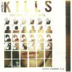 Black Rooster - CD Audio Singolo di Kills