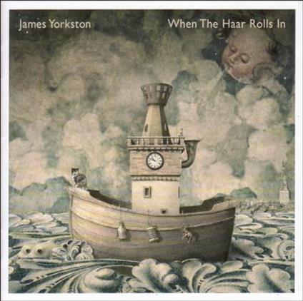 When the Haars Roll in - CD Audio di James Yorkston