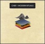 Modern Rituals - Vinile LP di Chief