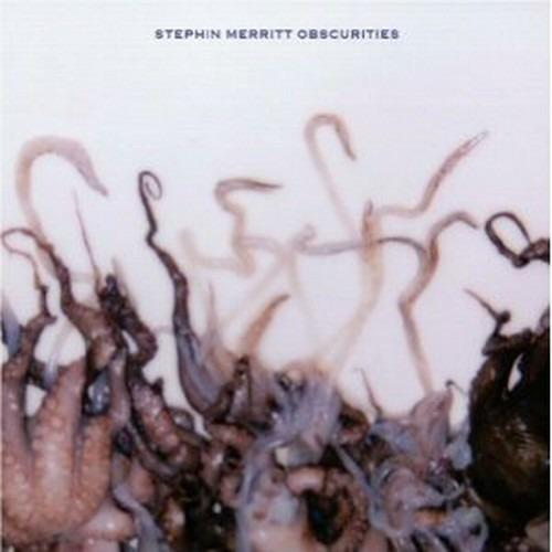 Obscurities - Vinile LP di Stephin Merritt