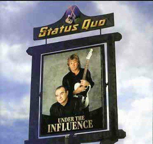 Under the Influence - CD Audio di Status Quo