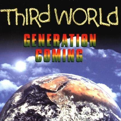 Generation Coming - CD Audio di Third World