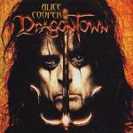 Dragontown - CD Audio di Alice Cooper