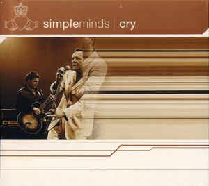 Cry - CD Audio di Simple Minds