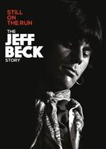 Still on the Run. The Jeff Beck Story (DVD)