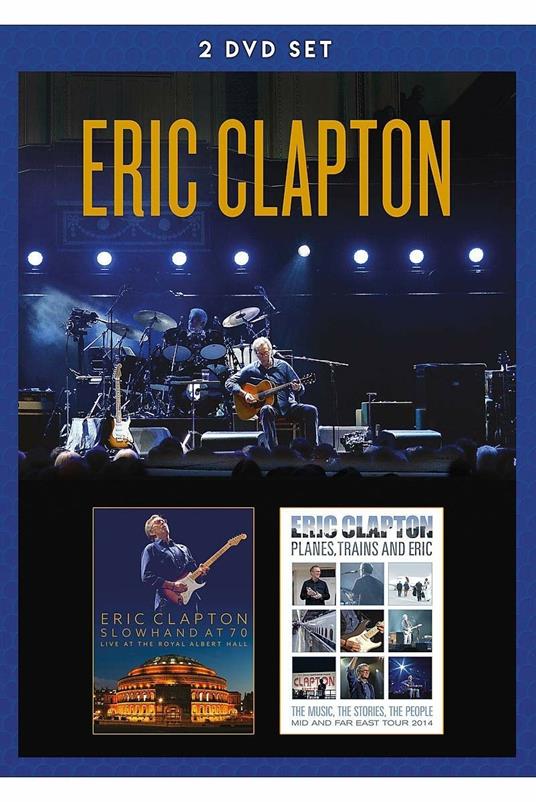 Slowhand at 70. Live at the Royal Albert Hall - Planes, Trains and Eric (2 DVD) - DVD di Eric Clapton