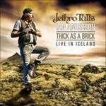 Thick as a Brick. Live in Iceland - CD Audio di Jethro Tull