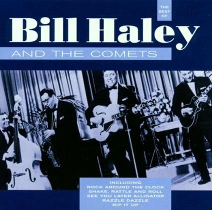 The Best of Bill Haley and the Comets - CD Audio di Bill Haley & His Comets