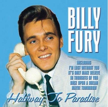 Halfway To Paradise - CD Audio di Billy Fury