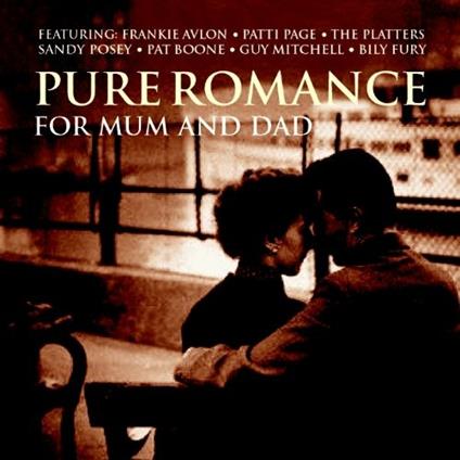 Pure Romance for Mum & Dad - CD Audio