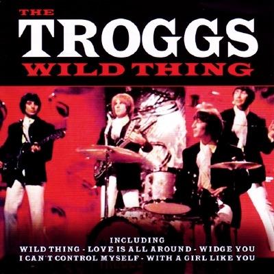 Wild Thing - CD Audio di Troggs