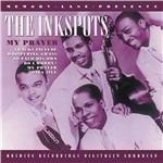 My Prayer - CD Audio di Ink Spots