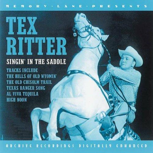 Singin' In The Saddle - CD Audio di Tex Ritter