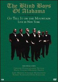 The Blind Boys Of Alabama. Go Tell It On The Mountain (DVD) - DVD di Blind Boys of Alabama