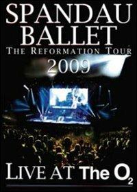 Spandau Ballet. The Reformation Tour 2009 Live at the O2 (DVD) - DVD di Spandau Ballet