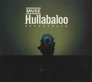 Hullabaloo Soundtrack - CD Audio di Muse