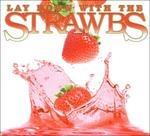 Lay Down with the Strawbs - CD Audio di Strawbs