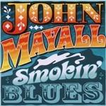 Smokin' Blues - CD Audio di John Mayall