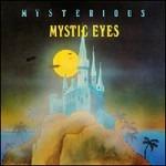Mysterious - CD Audio di Mystic Eyes