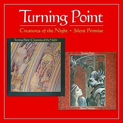 Creatures Of The Night / Silent Promise - CD Audio di Turning Point