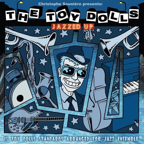 Jazzed Up - CD Audio di Toy Dolls