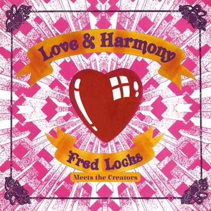 Love And Harmony - Vinile LP di Fred Locks Meets The Creators