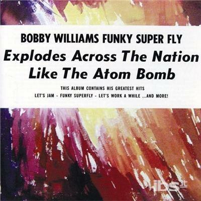 Funky Superfly - CD Audio di Bobby Williams
