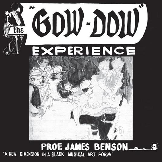 The Gow-Dow Experience - CD Audio di Prof. James Benson