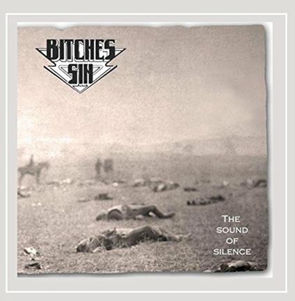 Sound of Silence - CD Audio Singolo di Bitches Sin