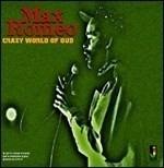 Crazy World of Dub - CD Audio di Max Romeo