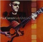 Satisfy My Soul - CD Audio di Paul Carrack