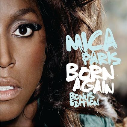 Born Again (Bonus Edition) - CD Audio di Mica Paris