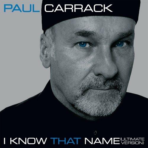 I Know That Name - CD Audio di Paul Carrack