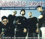 Maximum Bizkit Interview - CD Audio di Limp Bizkit