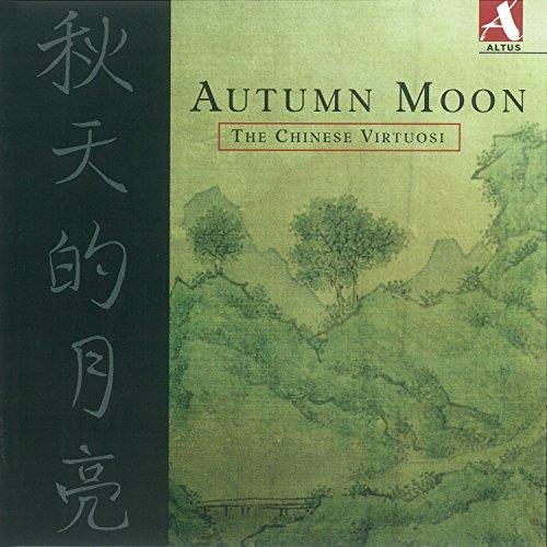 Chinese Virtuosi (The) - Autumn Moon - CD Audio