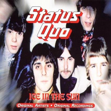 Ice in the Sun - CD Audio di Status Quo