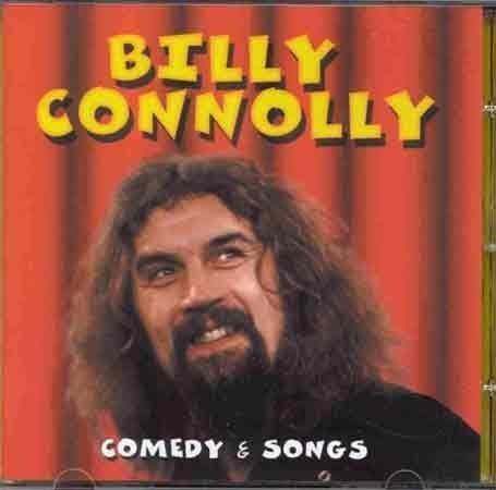 Comedy & Songs - CD Audio di Billy Connolly