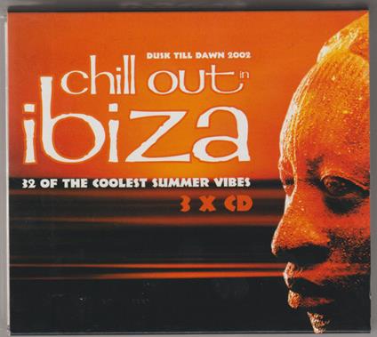 Chill Out Ibiza. 32 Of The Coolest Summer Vibes - CD Audio