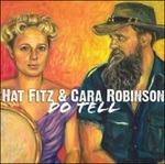 Do Tell - CD Audio di Hat Fiz,Cara Robinson