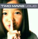 Loud - CD Audio di Timo Maas