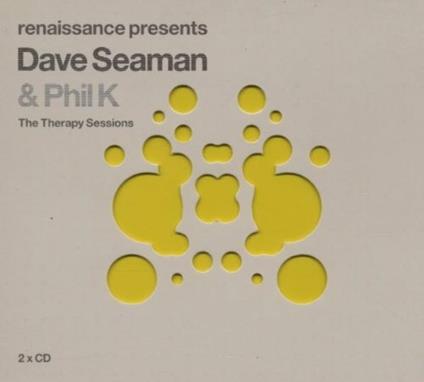 Renaissance Pres Therapy Sessions - CD Audio di Dave Seaman