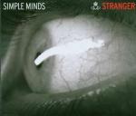 Stranger - CD Audio Singolo di Simple Minds