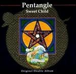 Sweet Child - CD Audio di Pentangle