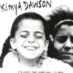 I'm Sorry that Sometimes I'm Mean - CD Audio di Kimya Dawson