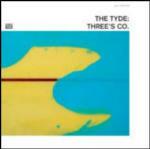 Three's Co. - CD Audio di Tyde
