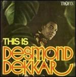 This Is Desmond Dekkar - CD Audio di Desmond Dekker