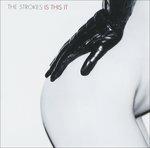 Is This it - CD Audio di Strokes