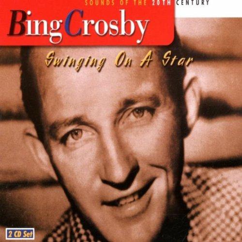 Swinging on a Star - CD Audio di Bing Crosby