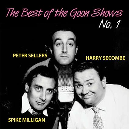 Best of the Goon Show - CD Audio di Goons