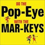 Do the Popeye with The - CD Audio di Mar-Keys